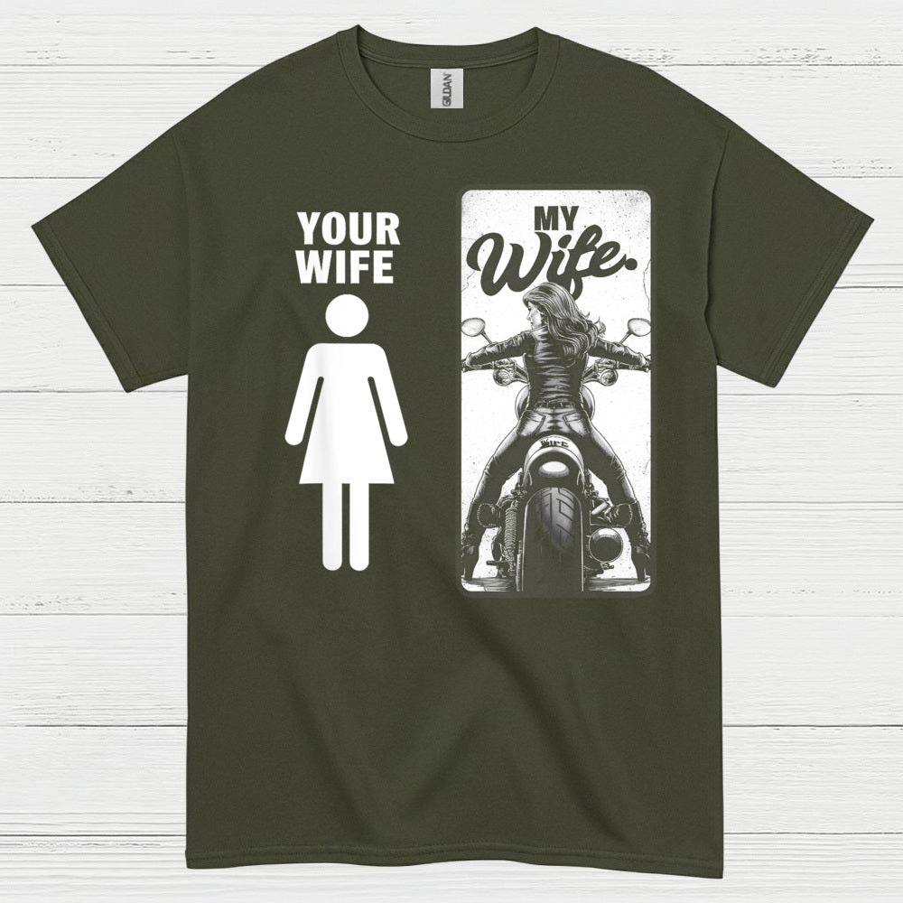My Wife Motorcycle Humor T Shirt