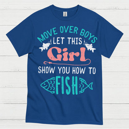 Girl Show You How To Fish T Shirt