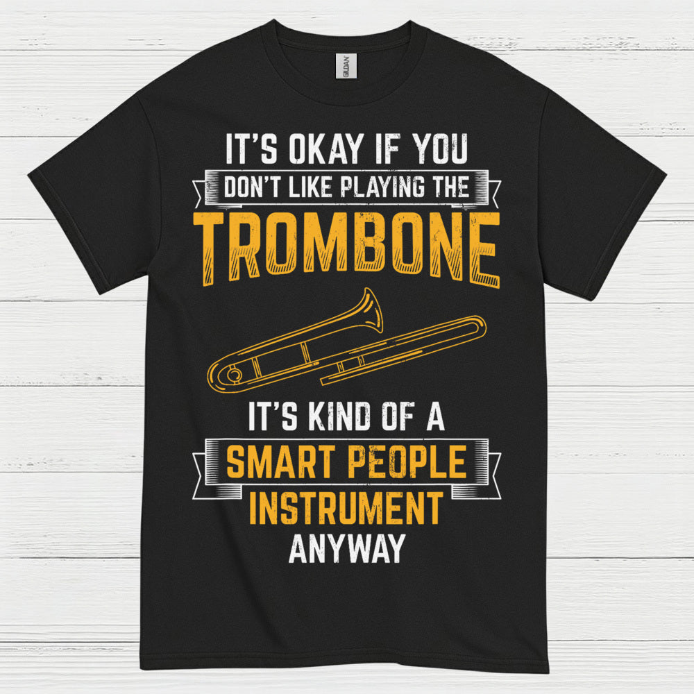 Smart Trombone Instrument Funny T Shirt
