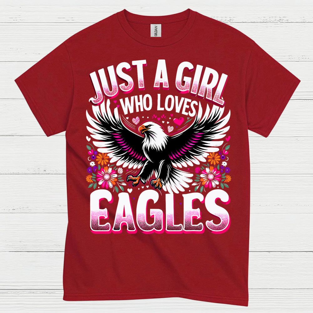 Just A Girl Who Loves Eagles Cute Animal T Shirt