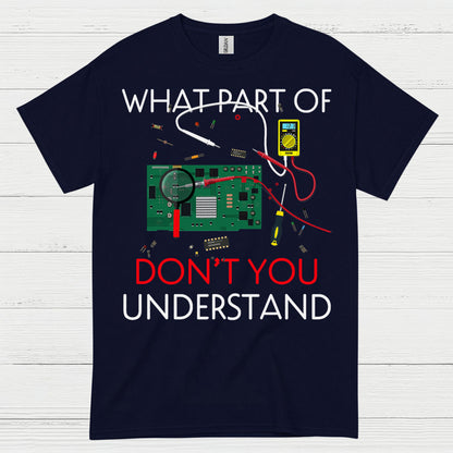 What Part Electronics T Shirt