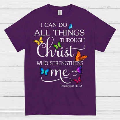 I Can Do All Things Through Christ T Shirt