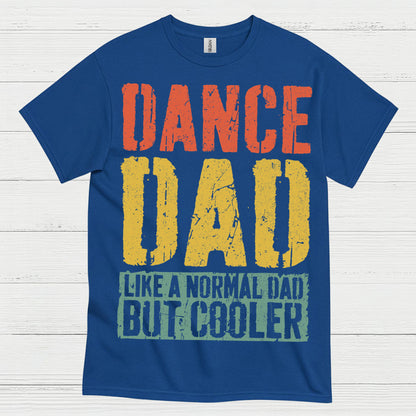 Dance Dad Cooler Funny T Shirt