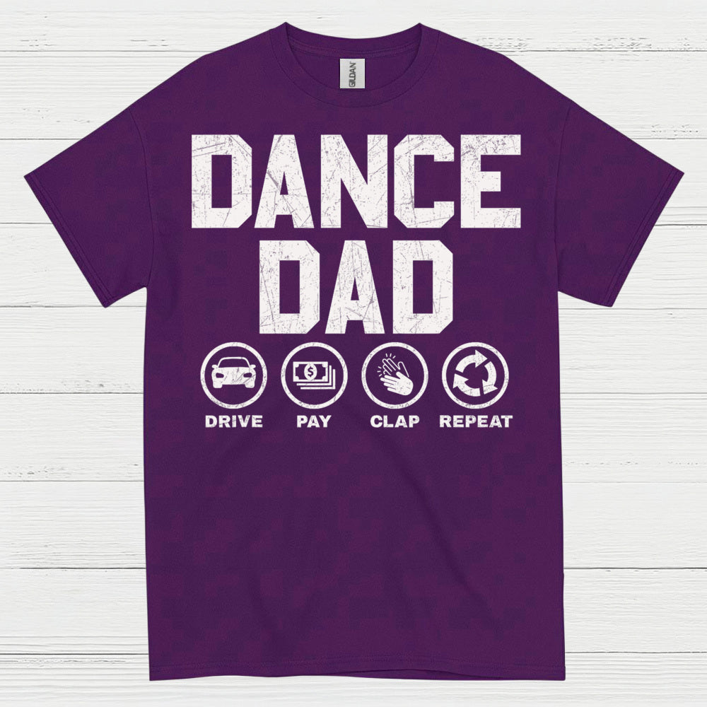 Dance Dad Drive Pay Repeat T Shirt