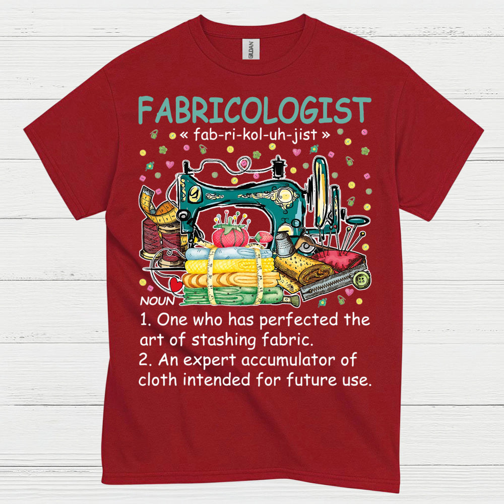 Fabricologist Sewing Humor T Shirt