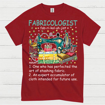 Fabricologist Sewing Humor T Shirt