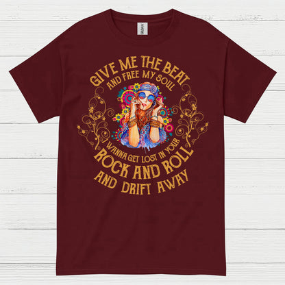 Give Me The Beat And Free My Soul T Shirt