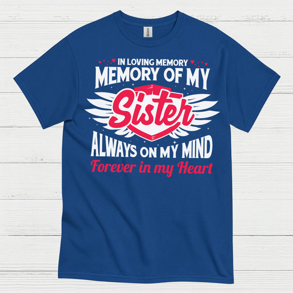 In Loving Memory Of My Sister T Shirt