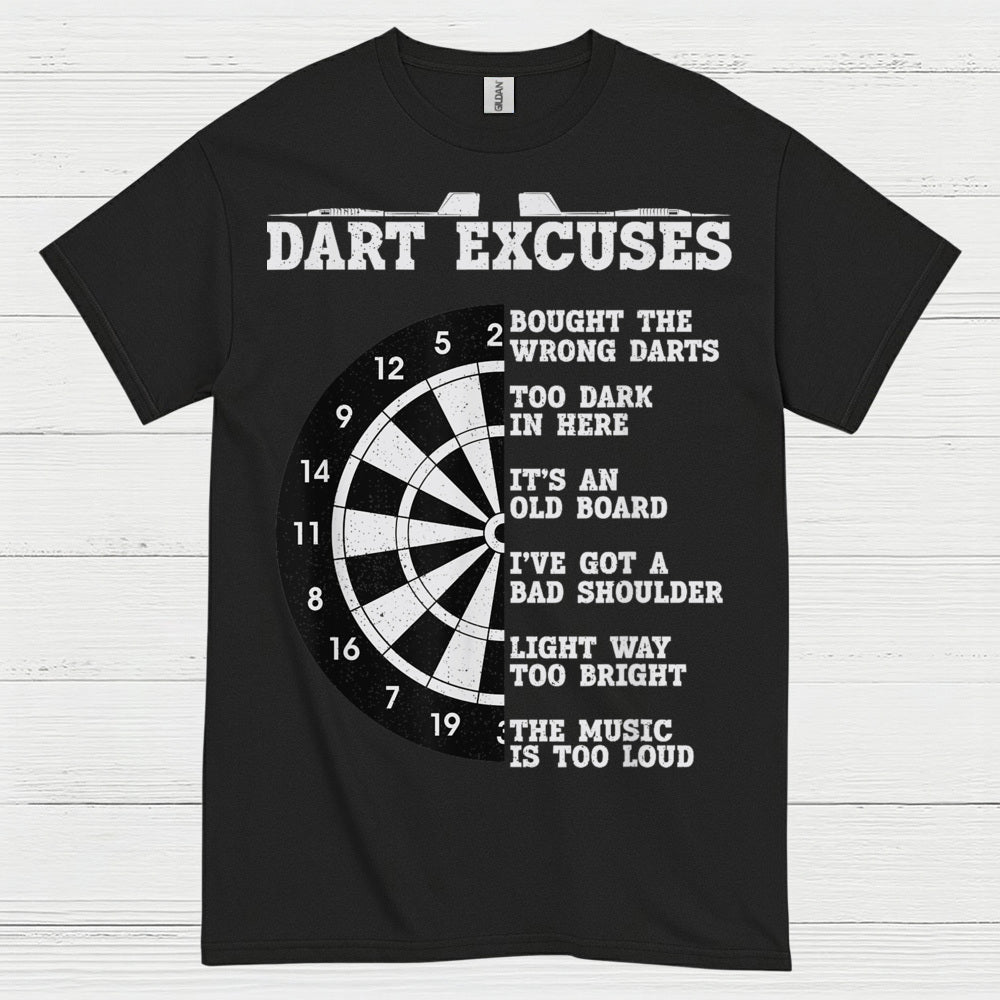 Dart Excuses Funny Darts T Shirt