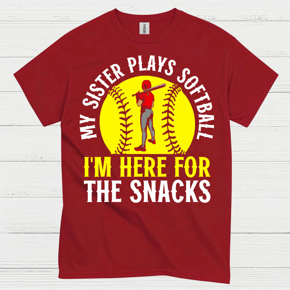 My Sister Plays Softball I’m Here For The Snacks T Shirt