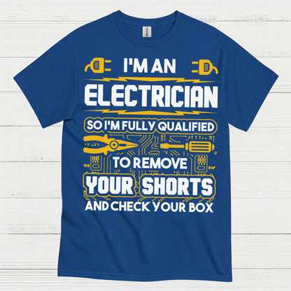 Fully Qualified Electrician Remove Shorts T Shirt
