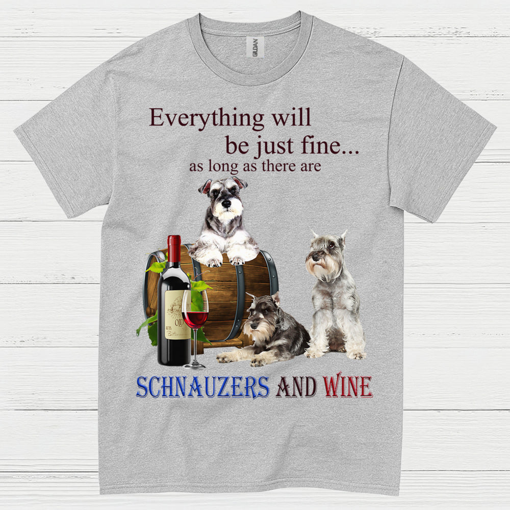 Schnauzers And Wine Funny Dog Lover T Shirt