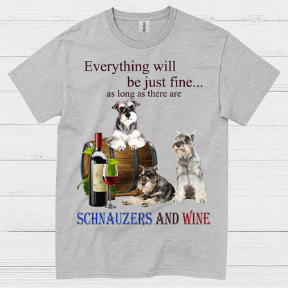 Schnauzers And Wine Funny Dog Lover T Shirt