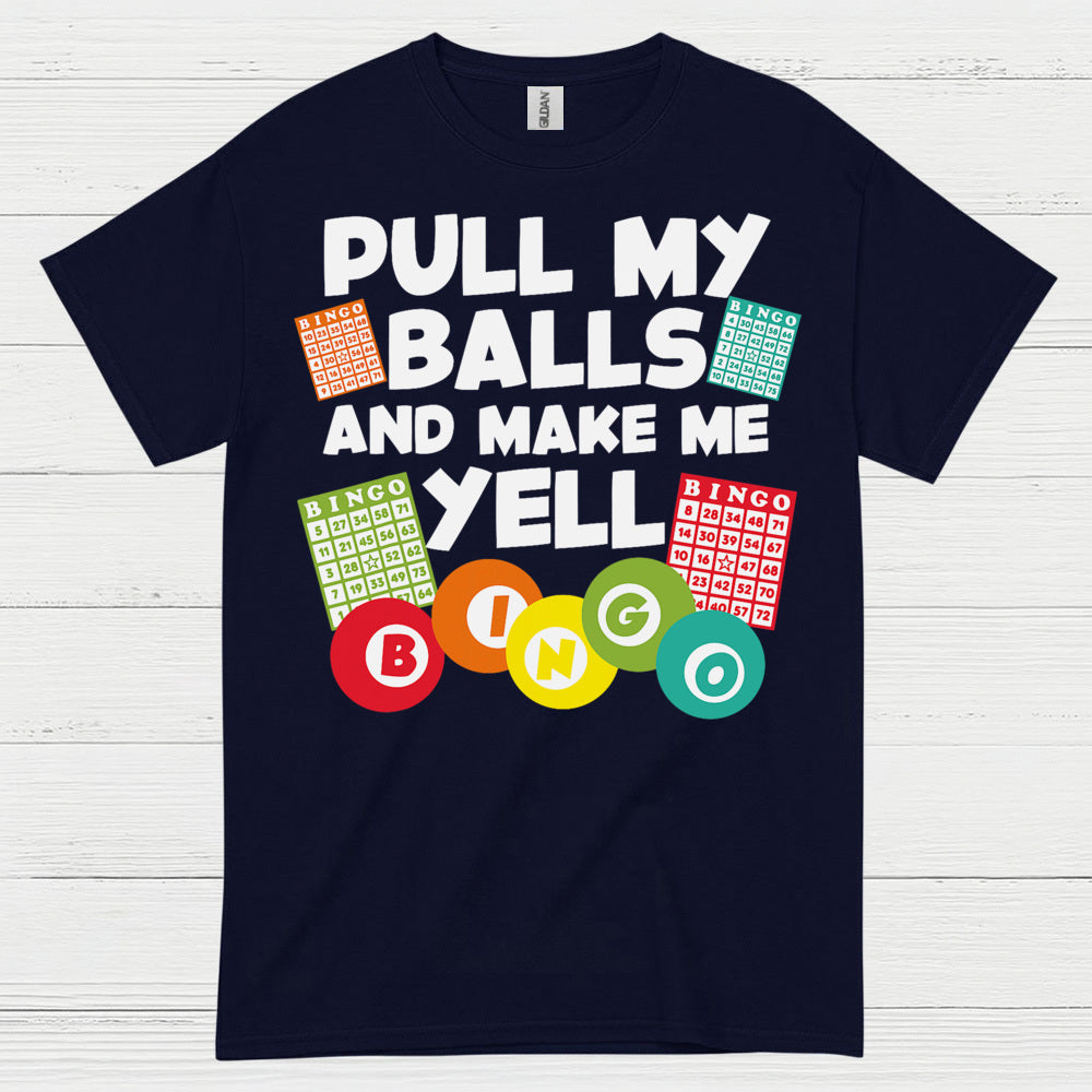 Pull My Balls Bingo Humor T Shirt