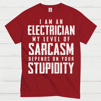 Electrician Sarcasm Level T Shirt