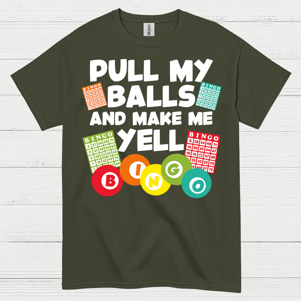 Pull My Balls Bingo Humor T Shirt