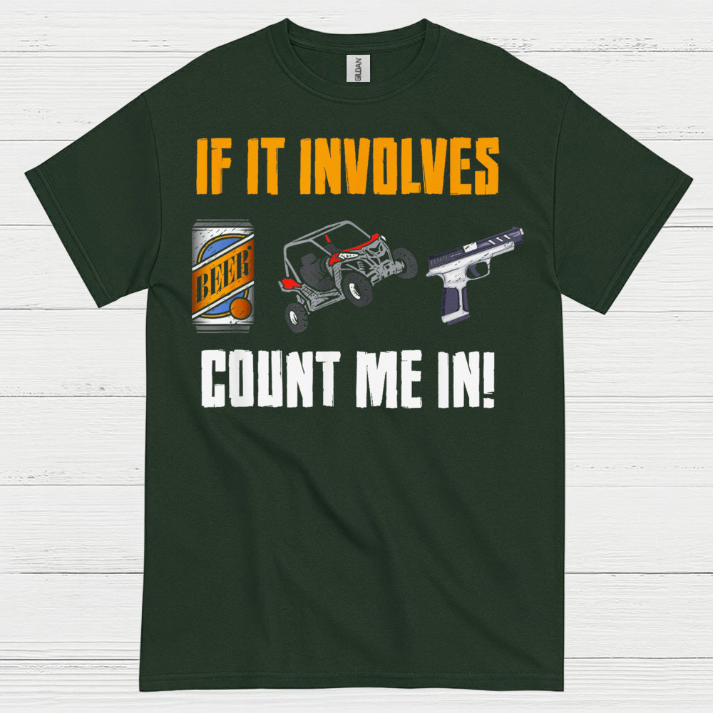 If It Involves Beer And Guns T Shirt