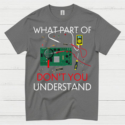 What Part Electronics T Shirt