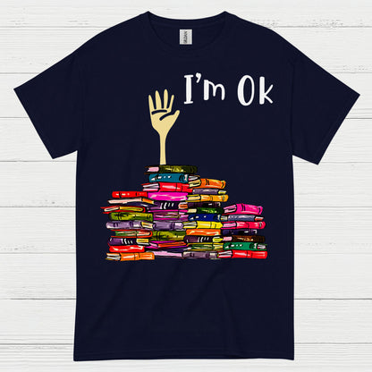I'm Ok Teacher T Shirt