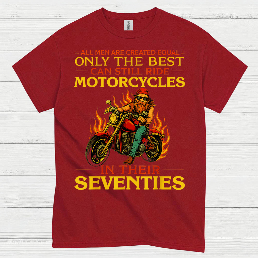 Only The Best Ride Motorcycles Seventies T Shirt