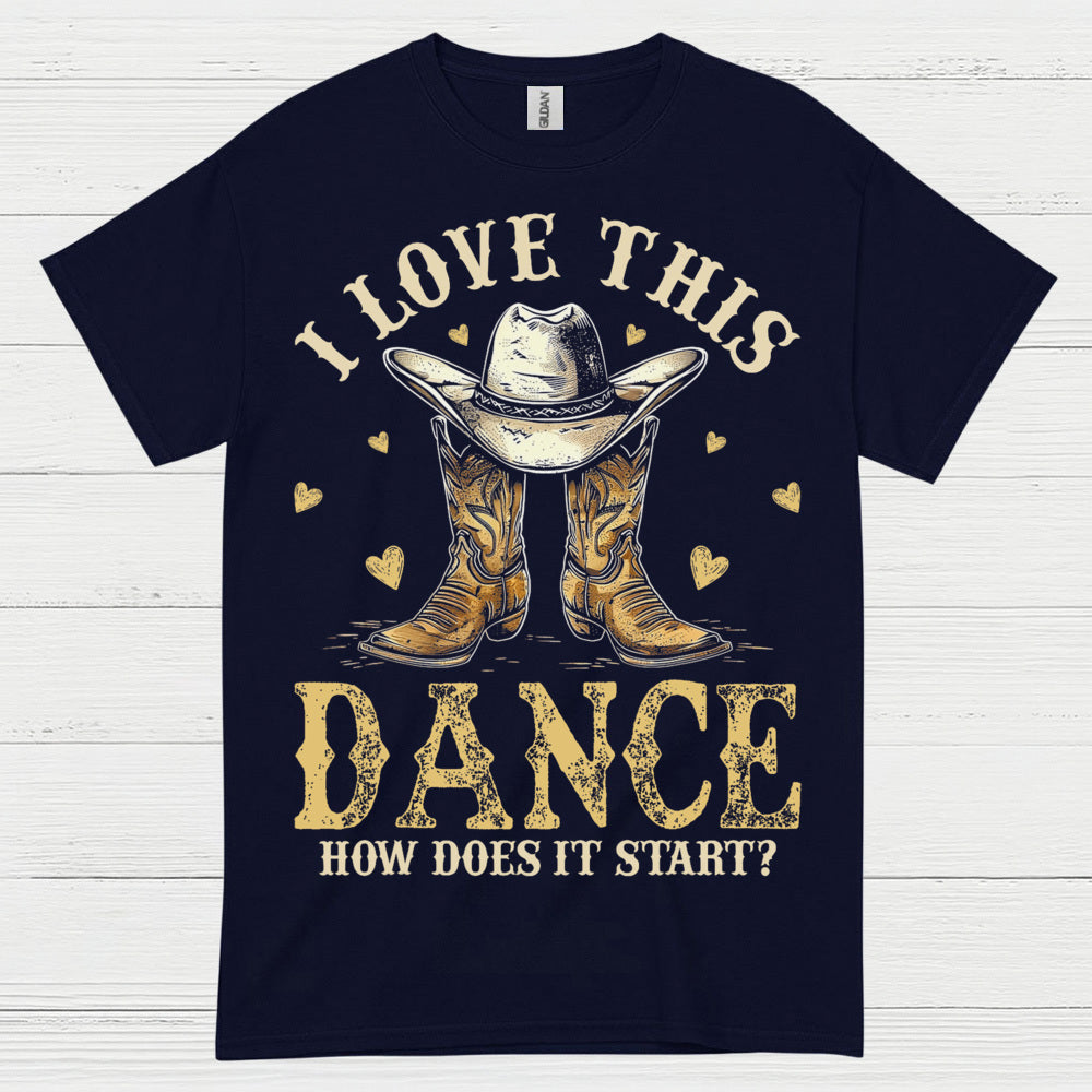 Love This Dance Country Style T Shirt