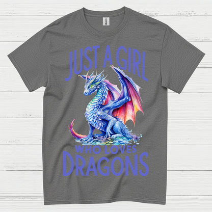 Just A Girl Who Loves Dragons T Shirt