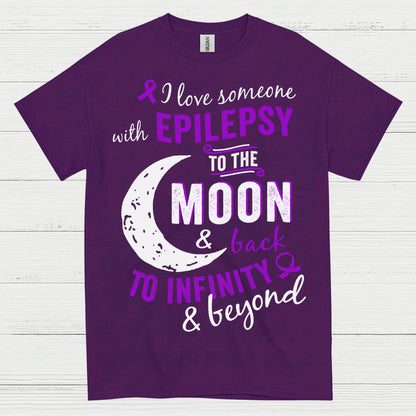 Love Someone Epilepsy To The Moon T Shirt