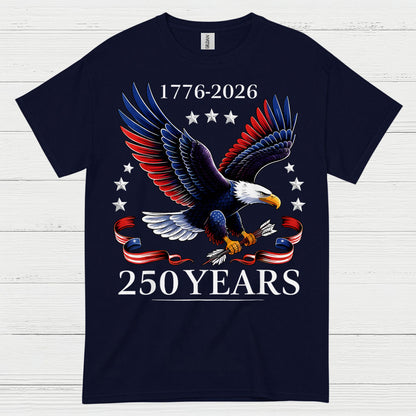 250 Years American Eagle Independence Anniversary T Shirt