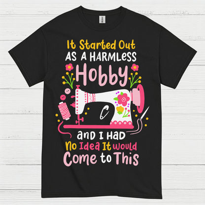 Harmless Hobby Sewing Humor T Shirt
