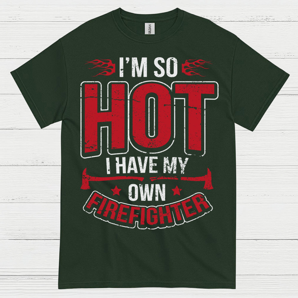 Hot Firefighter Humor T Shirt
