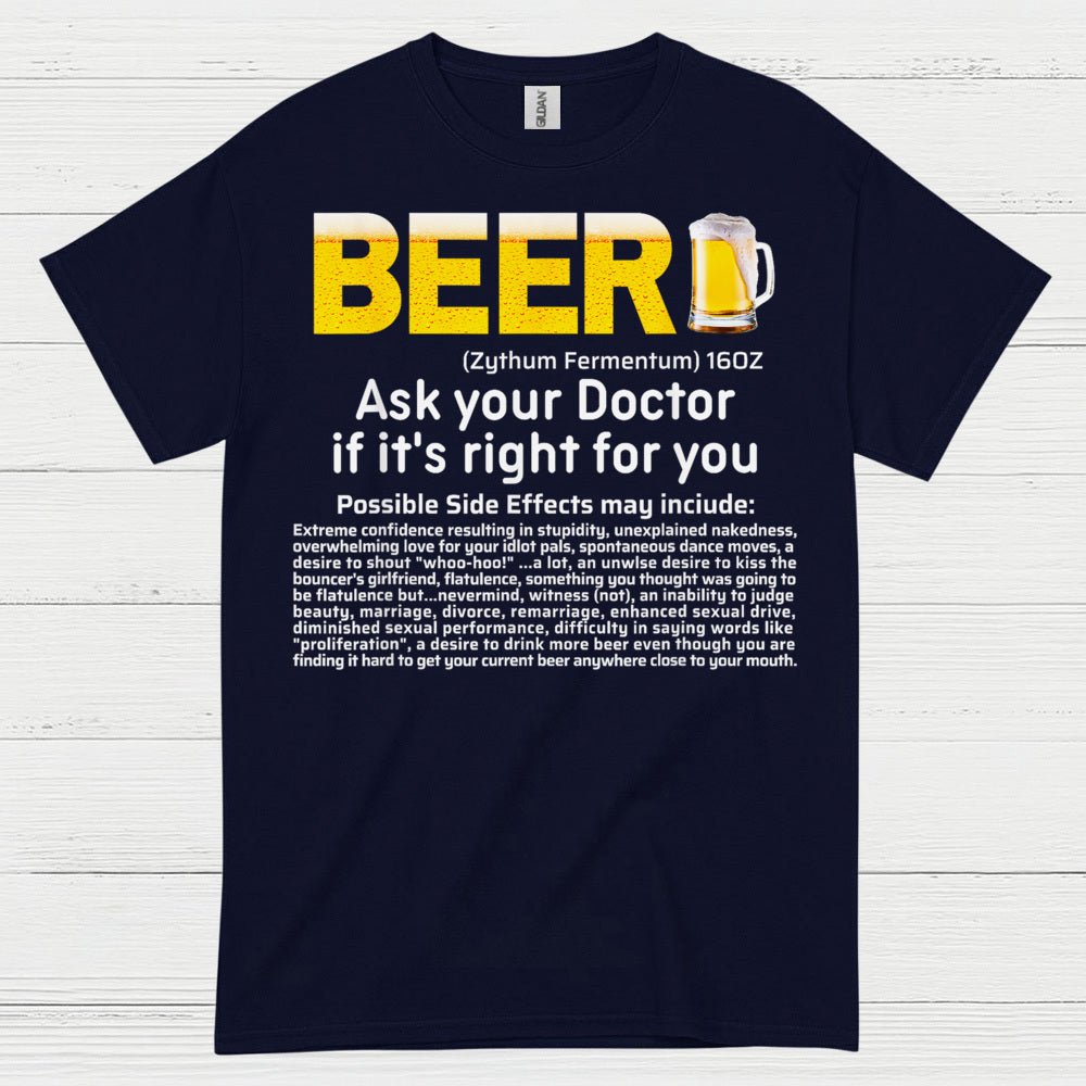 Beer Ask Your Doctor Funny T Shirt
