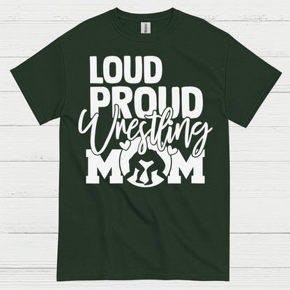 Loud Proud Wrestling Mom T Shirt