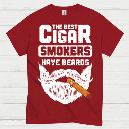 The Best Cigar Smokers Have Beards T Shirt