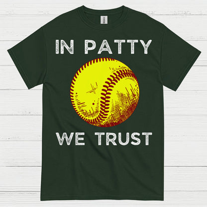In Patty We Trust Softball T Shirt