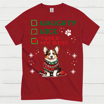 Naughty Nice Tried My Best Corgi T Shirt