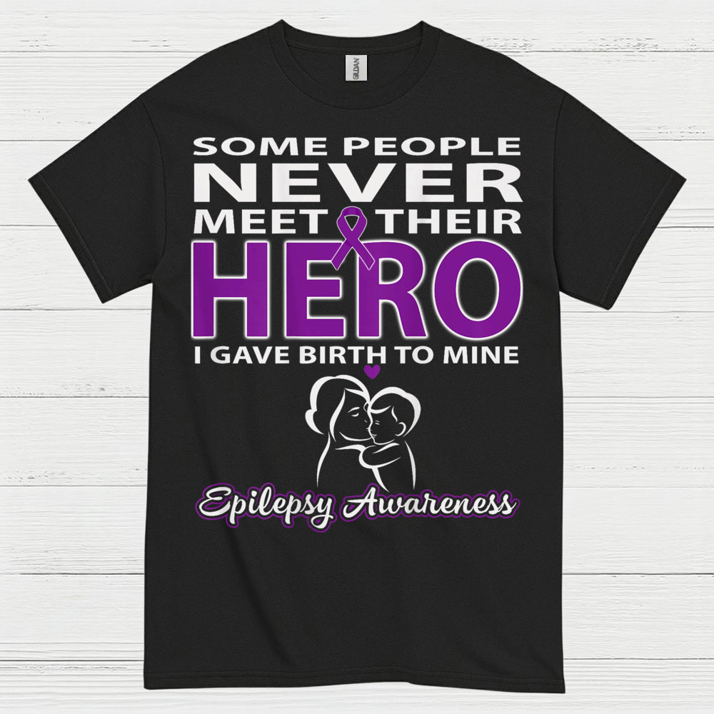 Never Meet Their Hero Epilepsy Mom T Shirt