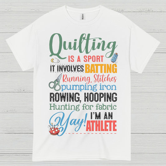 Quilting Is A Sport Humor T Shirt