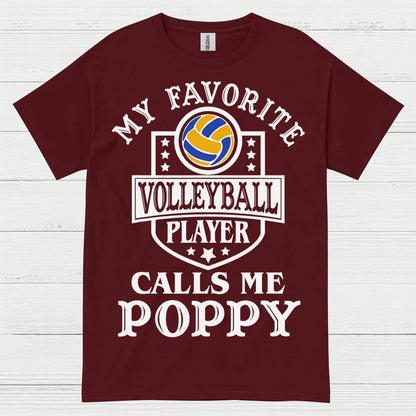 My Favorite Volleyball Player Calls Me Poppy T Shirt