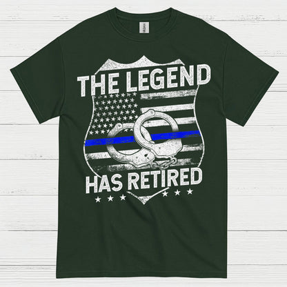 Retired Police Legend Has Earned It T Shirt