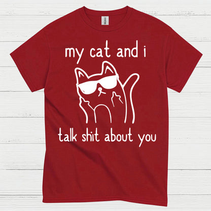 My Cat And I Humor T Shirt