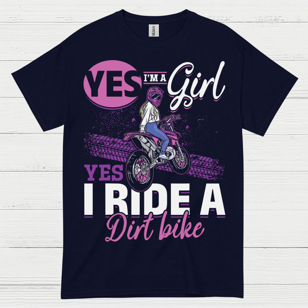 Yes I Ride A Dirt Bike Girl T Shirt