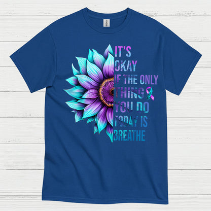 It's Okay Breathe Message T Shirt