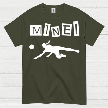 Mine Volleyball Humor T Shirt