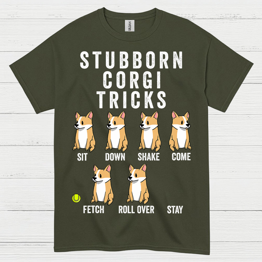 Stubborn Corgi Tricks T Shirt