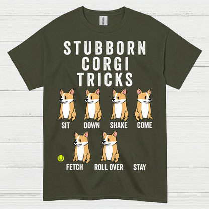 Stubborn Corgi Tricks T Shirt