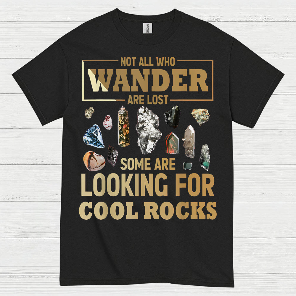 Not All Who Wander Rock Hunter T Shirt