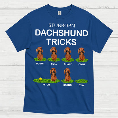 Stubborn Dachshund Tricks Funny Dog Lover T Shirt
