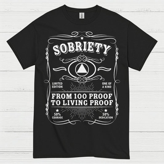 Sobriety Living Proof Recovery T Shirt