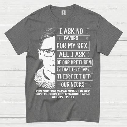 I Ask No Favors For My Sex Quote T Shirt