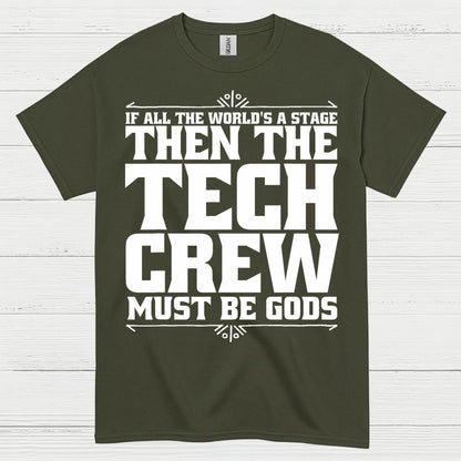 If All The World's A Stage Tech Crew T Shirt